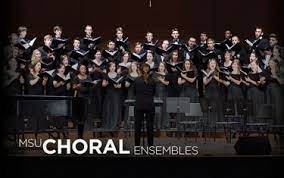 Group Performance, Music Band, Musician, Indoors. Text: MSU CHORAL ENSEMBLES