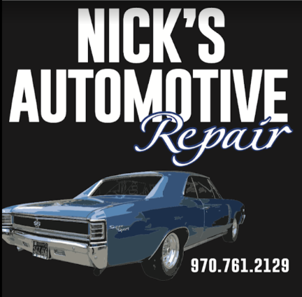 Advertisement, Poster, Car, Coupe. Text: NICK'S AUTOMOTIVE Repair 970.761.2129