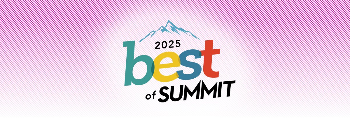 Best of Summit 2025
