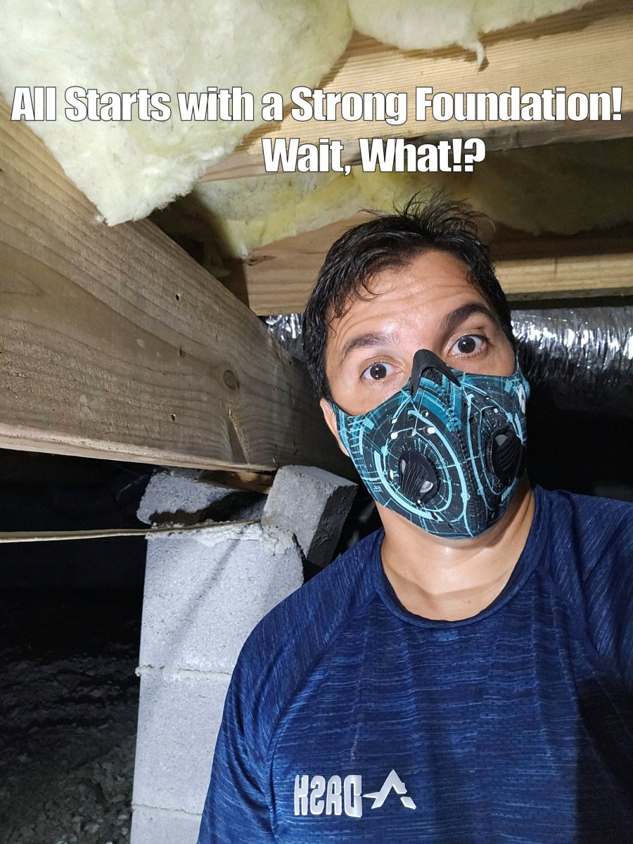 Adult, Male, Man, Person. Text: All Starts with a Strong Foundation! Wait, What!?