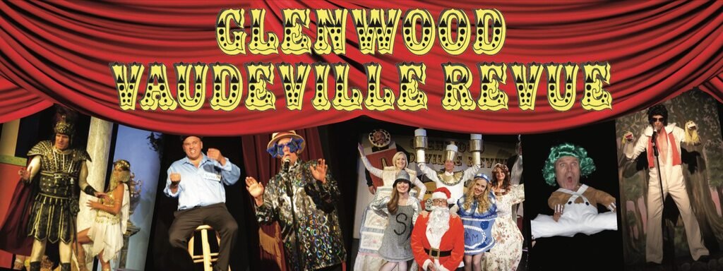 Stage, Adult, Man, Person. Text: GLENWOOD VAUDEVILLE REVUE S AM