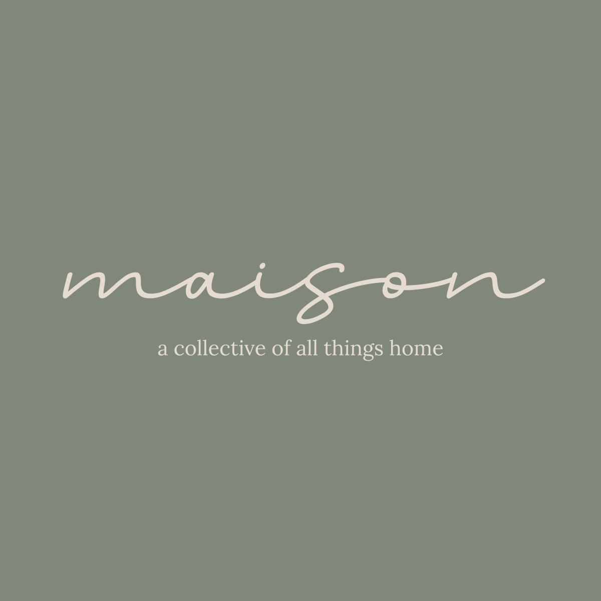 Text, Handwriting, Gray, Calligraphy. Text: maison a collective of all things home